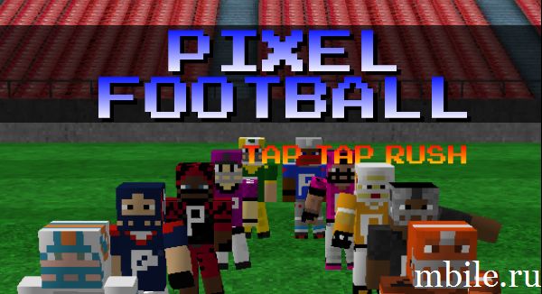 Pixel Football -Tap Touch Down
