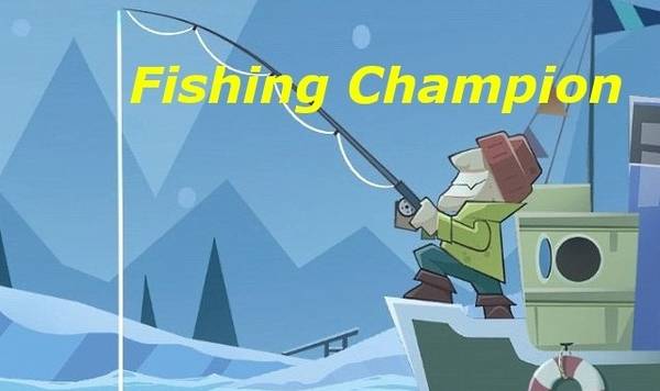 Fishing Champion - Be A Fishing Master