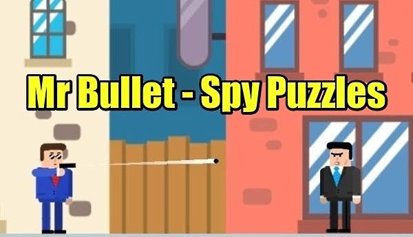 Mr Bullet - Spy Puzzles взлом