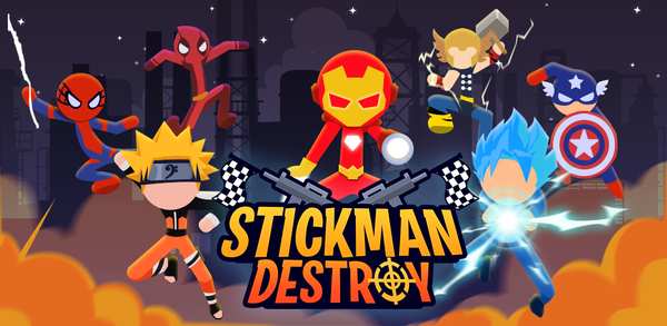Stickman Destroy - Super Warriors Destruction