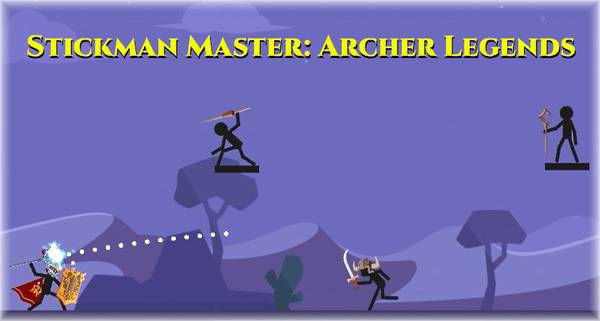 Stickman Master: Archer Legends