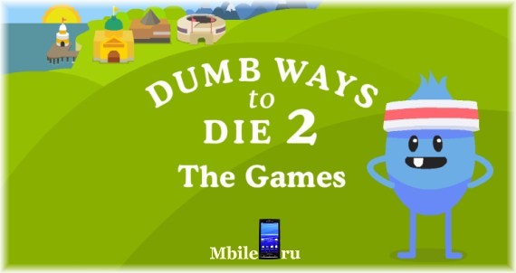 Dumb Ways to Die 2: The Games