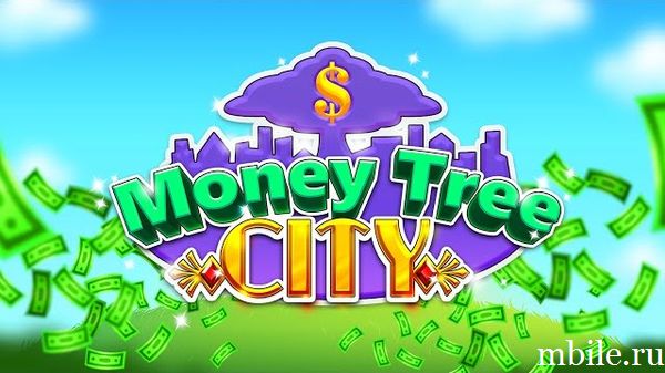 Money Tree City