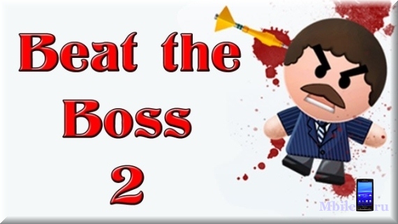 Beat the Boss 2 (17+)