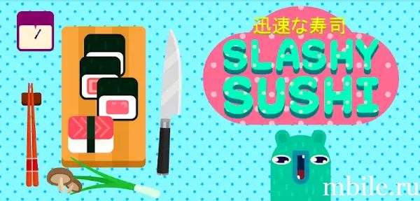 Slashy Sushi